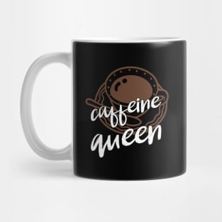 caffeine queen Mug